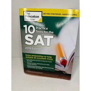 The Princeton Review 10 Practice Tests for the SAT 2019 Edition Study Guide Book